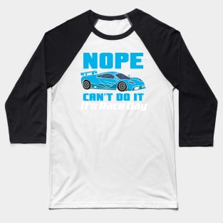 CAR RACING: It's Race Day Baseball T-Shirt